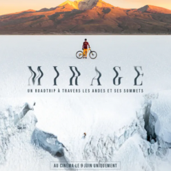 Événement Ciné : Tarif préférentiel pour la projection du documentaire VTT "MIRAGE" !